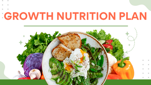 Growth Nutrition Plan